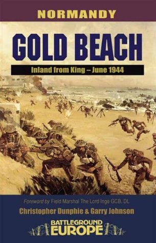 Gold Beach: Inland from King, June 1944 (Battleground)