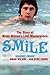Smile: The Story of Brian Wilson's Lost Masterpiece: The Official Story of Brian Wilson's Lost Masterpiece