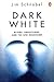 Dark White: aliens, abductions and the UFO obsession