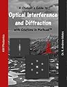 A Student's Guide to Optical Interference and Diffraction: with Solutions in Mathcad