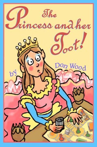 The Princess and Her Toot! (Kindle Edition)