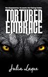 Tortured Embrace (Book 2) Tortured Embrace (Book 2)