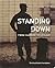 Standing Down: From Warrior...
