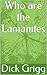 Who are the Lamanites by Dick Grigg