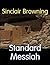 Standard Messiah