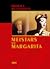 Meistars un Margarita by Mikhail Bulgakov