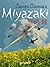 Jacopo Caneva’s Miyazaki by Jacopo Caneva