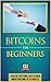 Bitcoins For Beginners: Tea...