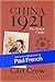 China 1921: The Travel Guide