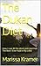 The Dukan Diet: How I Lost 80 lbs (And Look And Feel The Best I Ever Had In My Life!)