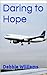 Daring to Hope: Debbie Williams