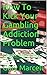 How To Kick Your Gambling A...