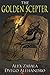 The Golden Scepter by Alex Zabala