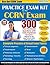 CCRN: Practice Exam Kit: 30...