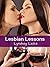 Lesbian Lessons (Lesbian teen taboo first time erotica)