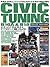 HONDA CIVIC TUNING B16A and B18: honda shibikku B16A and B18 tununge chuninge mukku shirizu (Japanese Edition)