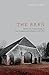 The Barn: Memoir of a Family during the Nazi Occupation of Holland in 1940-1945