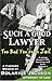 Such a Good Lawyer: Too Bad You're in Jail: A young lawyer's life, learning, and loves, Volume 2