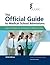 The Official Guide to Medical School Admissions: How to Prepare for and Apply to Medical School