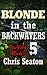 Blonde in the Backwaters by Chris Seaton