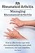 RA - Rheumatoid Arthritis. Managing Rheumatoid Arthritis. How to effectively cope with rheumatoid arthritis: pain relief, treatment, diet and remedies.