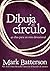 Dibuja el círculo: 40 días para un reto devocional (Spanish Edition)