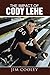 The Impact of Cody Lehe by Jim Cooley