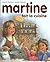 Martine: Fait La Cuisine