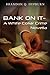 BANK ON IT- A White Collar Crime Novella
