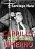 Carrillo cree en el infierno (Spanish Edition)