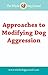 Whole Dog Journal - Modifying Dog Aggression
