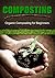 Organic Gardenering: 'Composting': Organic Composting for Beginners