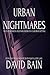 Urban Nightmares:  Tales of Fantasy and Horror in a Suburban Setting