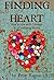 Finding Heart: How to Live ...