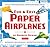 Fun & Easy Paper Airplanes