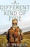 A Different Kind of Fine by K.K. Hendin
