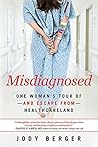 Misdiagnosed: One...
