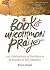 A Book of Uncommon Prayer by Brian  Doyle