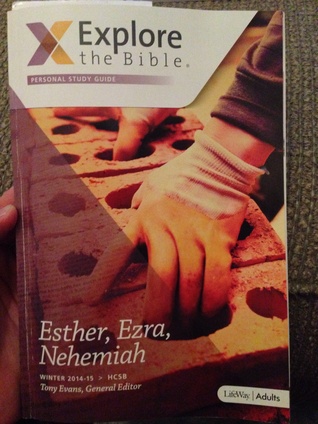 Explore the Bible: Esther, Ezra, Nehemiah (Paperback)