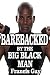 Barebacked by the Big Black Man by Francis Gay