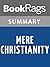 Summary & Study Guide Mere Christianity by C. S. Lewis
