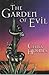 The Garden of Evil (The Gil...