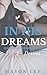 In His Dreams: Vol. 2 - Des...
