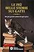 Le più belle storie sui gatti: Dai più grandi scrittori di ogni epoca