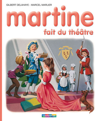 Martine fait du théâtre (Hardcover)