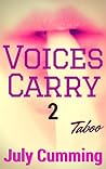 Voices Carry - 2 by July Cumming