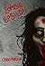 Zombie Epsilon: How One Infected Human Destroyed An Urban City (Zombie Alpha Book 2)