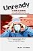 UNREADY- TO ERR IS HUMAN: The Other Neglected Side of Hospital Safety and Security