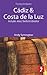 Cádiz & Costa de la Luz: Includes Jerez, Tarifa & Gibraltar (Footprint Focus)