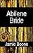 Abilene Bride: An Erotic Ro...